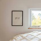 Come As You Are Wall Art Print