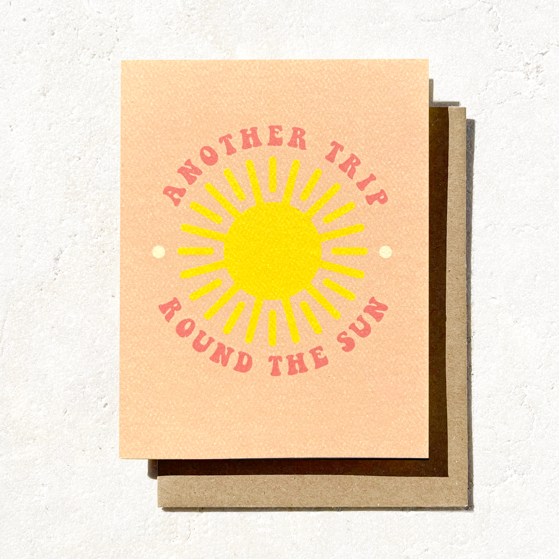 Another Trip Around Sun | Summer Birthday Card | Sun Card