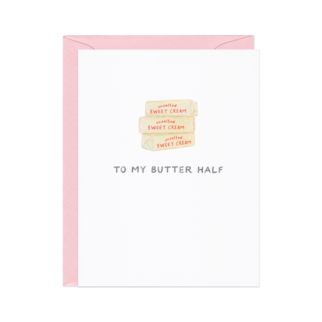 To My Butter Half Greeting Card