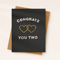 Congrats You Two Card | Engagement Card | Wedding Card