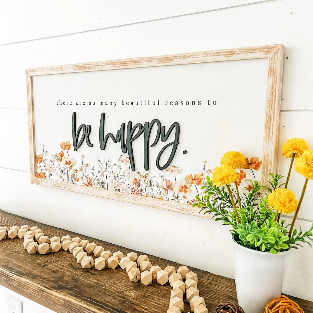 Be Happy Wildflower Wood Sign
